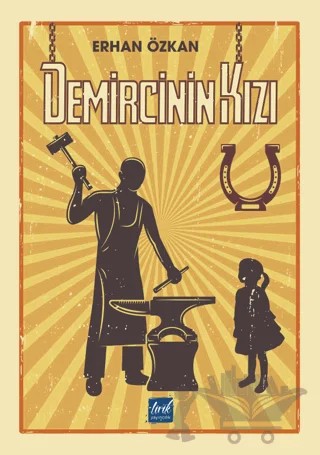 Demircinin Kızı – Erhan Özkan – Lirik Yayıncılık kitap kapağı