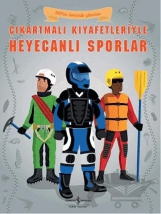 Çıkartmalı Kıyafetleriyle Heyecanlı Sporlar – Lisa Jane Gillespie – İş Bankası Kültür Yayınları kitap kapağı