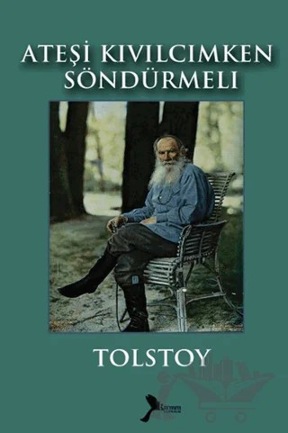 Ateşi Kıvılcımken Söndürmeli – Aleksey Nikolayeviç Tolstoy – Karmen Yayınları kitap kapağı