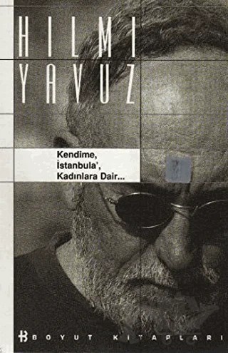 Kendime, İstanbul’a, Kadınlara Dair – Hilmi Yavuz – Boyut Yayın Grubu kitap kapağı