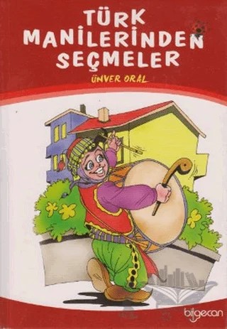 Türk Manilerinden Seçmeler – Ünver Oral – Bilgeoğuz Yayınları kitap kapağı