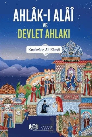 Ahlak-ı Alai ve Devlet Ahlakı – Kınalızade Ali Efendi – Çağdaş Kitap kitap kapağı
