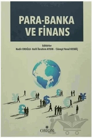 Para-Banka ve Finans – Cüneyt Yenal Kesbiç, Halil İbrahim Aydın, Nadir Eroğlu – Orion Kitabevi kitap kapağı