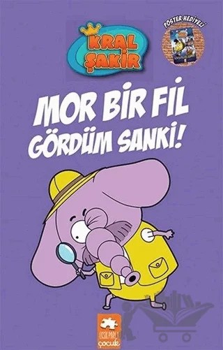 Mor Bir Fil Gördüm Sanki - Kral Şakir 7 – Varol Yaşaroğlu – Eksik Parça Yayınları kitap kapağı