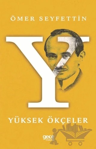 Yüksek Ökçeler – Ömer Seyfettin – Gece Kitaplığı kitap kapağı