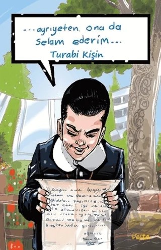 Ayriyetten Ona da Selam Ederim – Turabi Kişin – Vesta Yayınları kitap kapağı