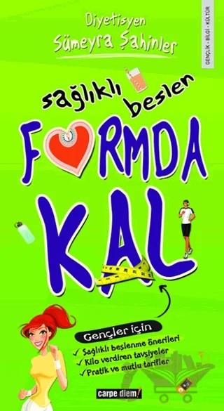 Sağlıklı Beslen Formda Kal – Sümeyra Şahinler – Carpe Diem Kitapları kitap kapağı