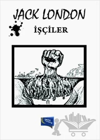 İşçiler – Jack London – Gece Kitaplığı kitap kapağı