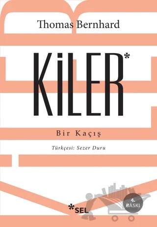 Kiler – Thomas Bernhard – Sel Yayıncılık kitap kapağı