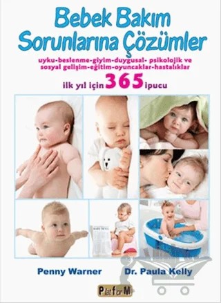 Bebek Bakım Sorunlarına Çözümler – Paula Kelly, Penny Warner – Platform Yayınları kitap kapağı