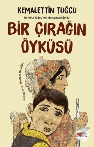 Bir Çırağın Öyküsü – Kemalettin Tuğcu – Can Çocuk Yayınları kitap kapağı