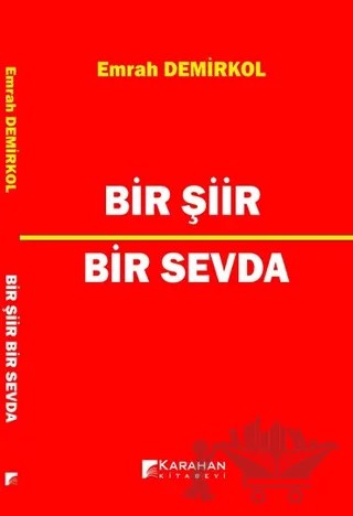 Bir Şiir Bir Sevda – Emrah Demirkol – Karahan Kitabevi kitap kapağı
