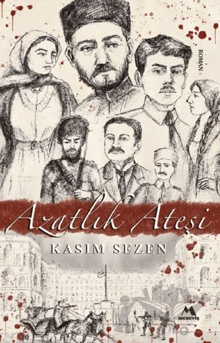 Azatlık Ateşi – Kasım Sezen – Meneviş Yayınları kitap kapağı