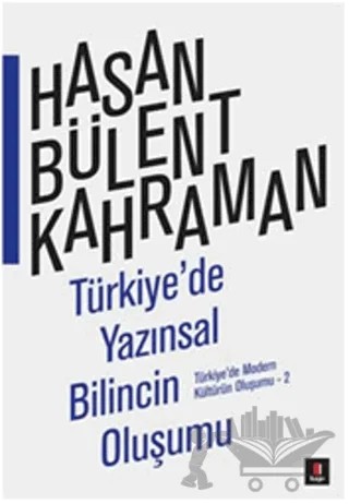 Türkiye'de Yazınsal Bilincin Oluşumu – Hasan Bülent Kahraman – Kapı Yayınları kitap kapağı