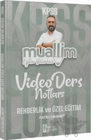 KPSS Eğitim Bilimleri Muallim Rehberlik ve Özel Eğitim Video Ders Notları – Kolektif – İSEM Yayıncılık kitap kapağı