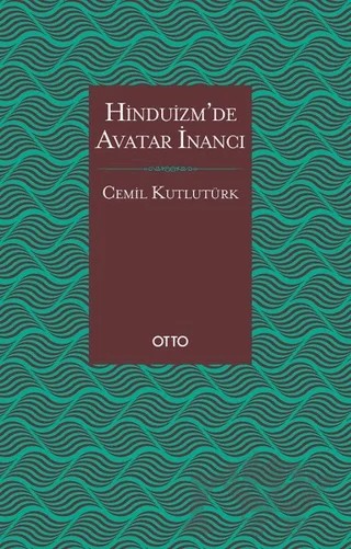 Hinduizm’de Avatar İnancı – Cemil Kutlutürk – Otto Yayınları kitap kapağı