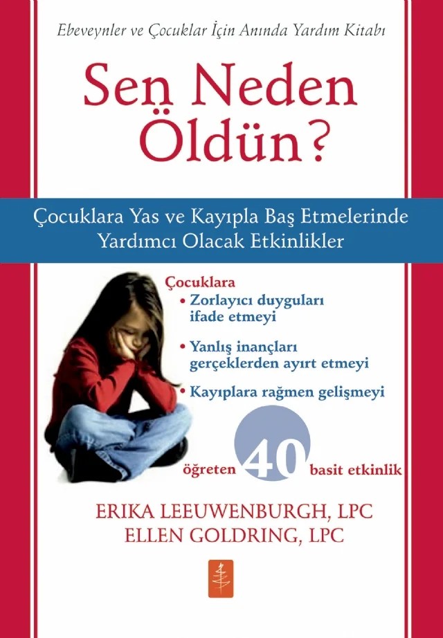 SEN NEDEN ÖLDÜN? - Why Did You Die? – Erika Leeuwenburgh, Ellen Goldring – Nobel Yaşam kitap kapağı