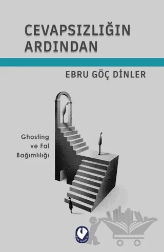 Cevapsızlığın Ardından – Ebru Göç Dinler – Cem Yayınevi kitap kapağı