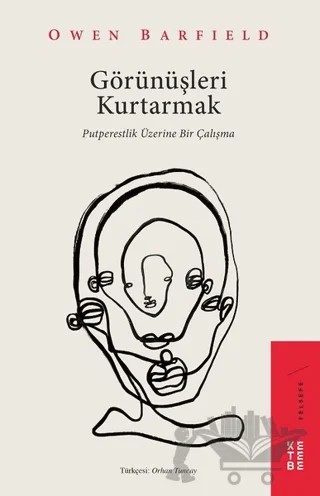 Görünüşleri Kurtarmak – Owen Barfield – Ketebe Yayınları kitap kapağı