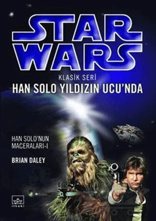Star Wars Klasik Seri Han Solo Yıldızın Ucu’nda – Brian Daley – İthaki Yayınları kitap kapağı