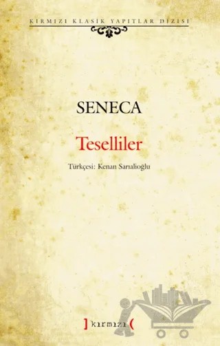 Teselliler – Seneca – Kırmızı Yayınları kitap kapağı