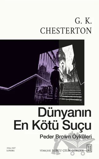Dünyanın En Kötü Suçu – G. K. Chesterton – Ketebe Yayınları kitap kapağı