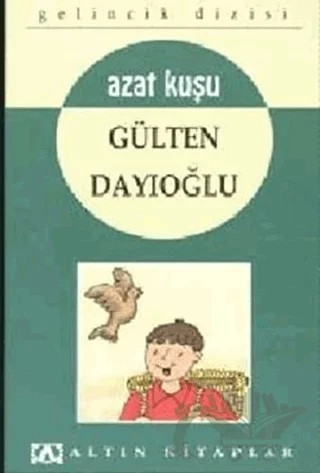 Gelincik Dizisi (17 Kitap) – Gülten Dayıoğlu – Altın Kitaplar kitap kapağı