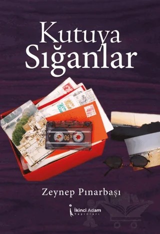 Kutuya Sığanlar – Zeynep Pınarbaşı – İkinci Adam Yayınları kitap kapağı
