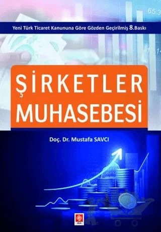Şirketler Muhasebesi – Mustafa Savcı – Ekin Basım Yayın kitap kapağı