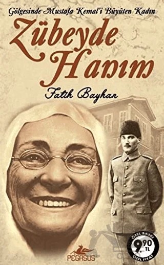 Zübeyde Hanım – Fatih Bayhan – Pegasus Yayınları kitap kapağı