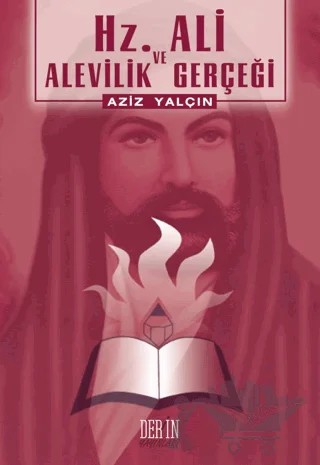 Hz. Ali ve Alevilik Gerçeği – Aziz Yalçın – Derin Yayınları kitap kapağı
