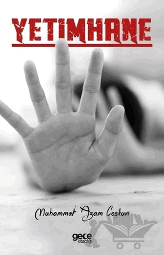 Yetimhane – Muhammet Azam Coşkun – Gece Kitaplığı kitap kapağı
