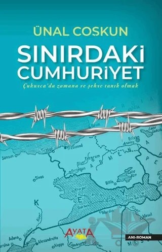 Sınırdaki Cumhuriyet – Ünal Coşkun – Ayata Kitap kitap kapağı