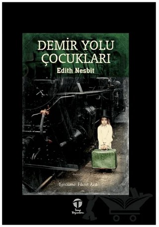 Demir Yolu Çocukları – Edith Nesbit – Tema Yayınları kitap kapağı