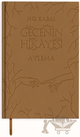 Gecenin Hikayesi - Aylema (Deri Kapak) – N. G. Kabal – Martı Yayınları kitap kapağı