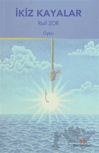 İkiz Kayalar – Raif Zor – Peri Yayınları kitap kapağı