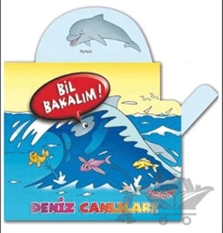 Bil Bakalım - Deniz Canlıları – Kolektif – Yumurcak Yayınları kitap kapağı
