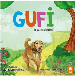 Gufi ile Yaşam Dersleri – Gizem Akdoğan – Eksik Parça Yayınları kitap kapağı