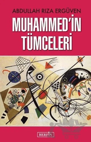 Muhammed’in Tümceleri – Abdullah Rıza Ergüven – Berfin Yayınları kitap kapağı