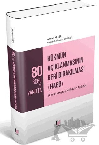 80 Soru ve Yanıtta Hükmün Açıklanmasının Geri Bırakılması (HAGB) – Ahmet Kezer – Adalet Yayınevi kitap kapağı