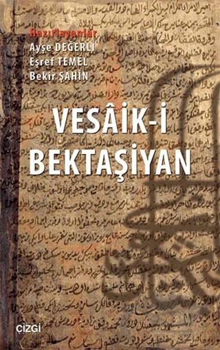 Vesaik-i Bektaşiyan – Kolektif – Çizgi Kitabevi Yayınları kitap kapağı