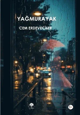 Yağmurayak – Cem Erdeveciler – Kil Yayınları kitap kapağı