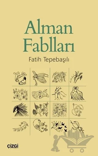 Alman Fablları – Fatih Tepebaşılı – Çizgi Kitabevi Yayınları kitap kapağı