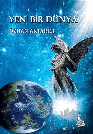 Yeni Bir Dünya – Özhan Aktarıcı – Kanguru Yayınları kitap kapağı