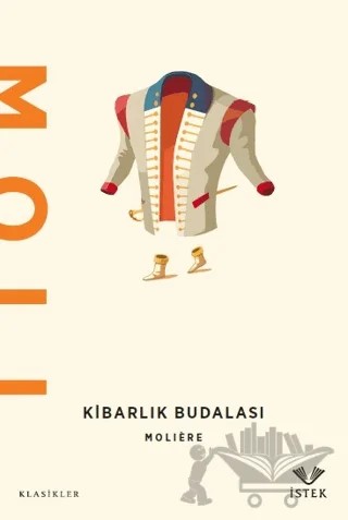 Kibarlık Budalası – Moliere – İstek Yayınları kitap kapağı