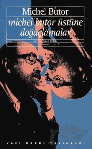 Michel Butor Üstüne Doğaçlamalar Dönüşen Yazı – Michel Butor – Yapı Kredi Yayınları kitap kapağı