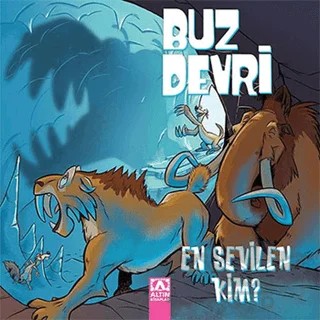 Buz Devri - En Sevilen Kim? – Kolektif – Altın Kitaplar kitap kapağı