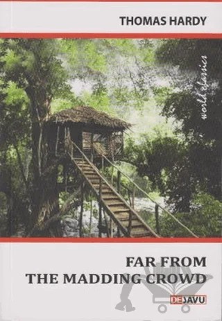 Far From The Madding Crowd – Thomas Hardy – Dejavu Publishing kitap kapağı