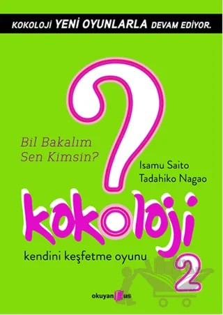 Kokoloji 2 - Bil Bakalım Sen Kimsin? – Isamu Saito, Tadahiko Nagao – Okuyan Us Yayınları kitap kapağı