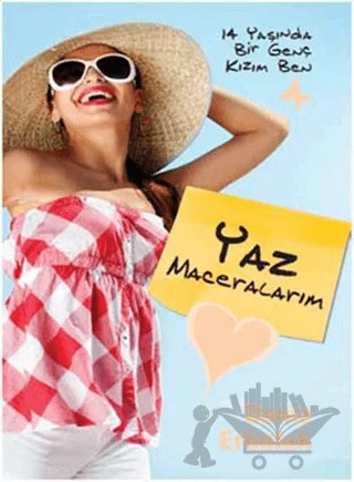 Yaz Maceralarım - 14 Yaşında Bir Genç Kızım Ben – Deniz Erbulak – Doğan Egmont Yayıncılık kitap kapağı